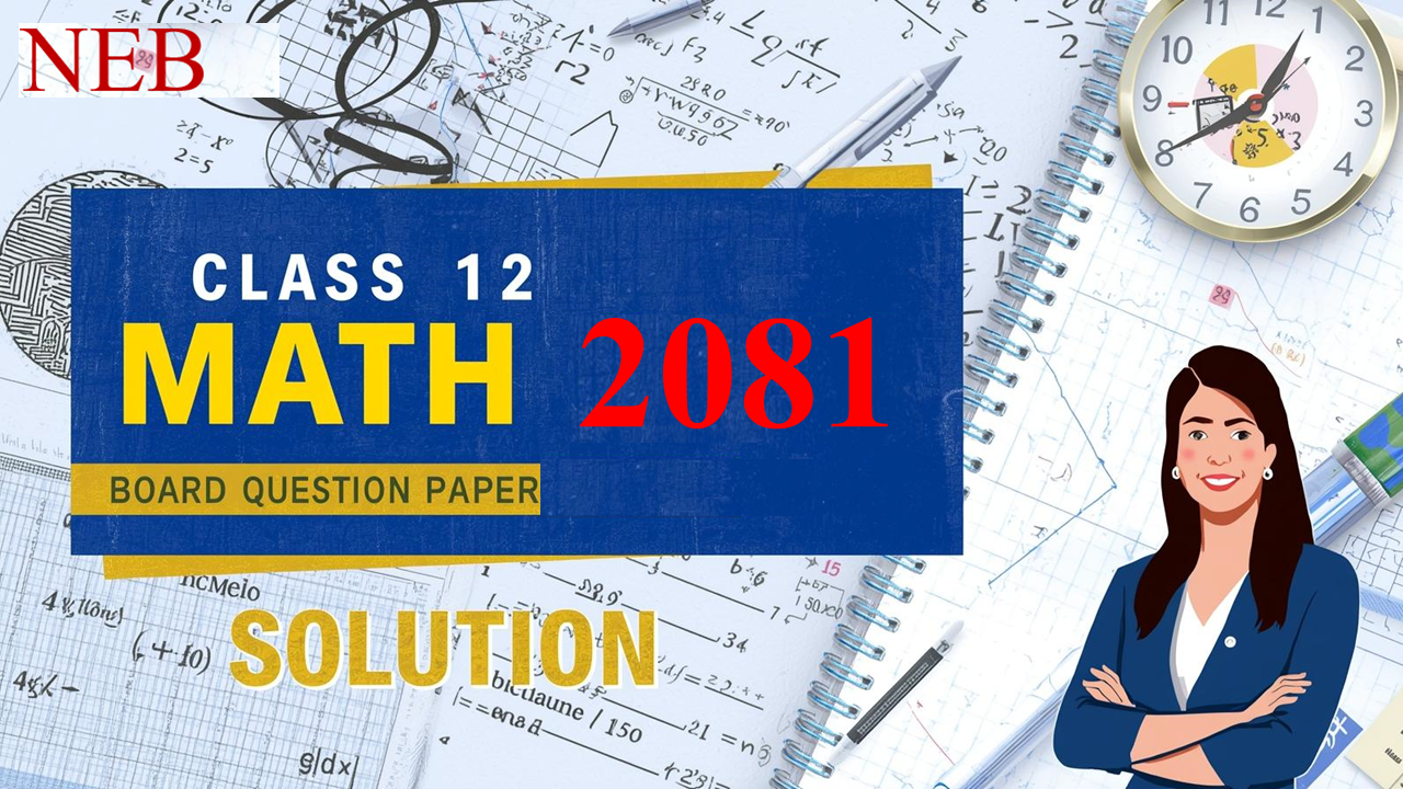 2081 Board Paper Solution